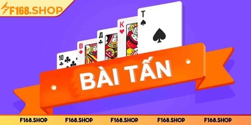Thông tin cơ bản về bài tấn F168